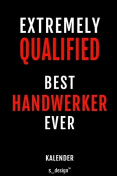 Kalender für Handwerker: Wochen-Planer 2020 / Tagebuch / Journal für das ganze Jahr: Platz für Notizen, Planung / Planungen / Planer, Erinnerungen und Sprüche (German Edition)