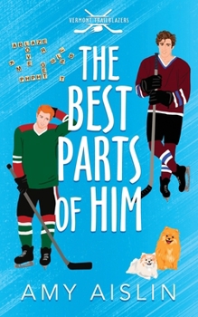The Best Parts of Him (Vermont Trailblazers)