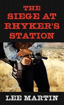 Library Binding The Siege at Rhyker's Station [Large Print] Book