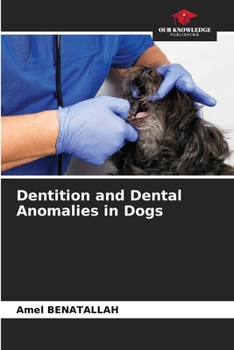 Paperback Dentition and Dental Anomalies in Dogs Book