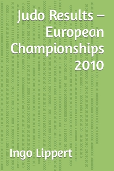 Paperback Judo Results - European Championships 2010 Book