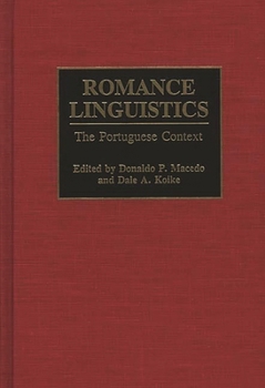 Paperback Romance Linguistics: The Portuguese Context Book