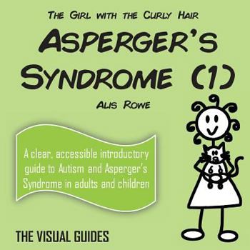 Paperback Asperger's Syndrome: By the Girl with the Curly Hair Book