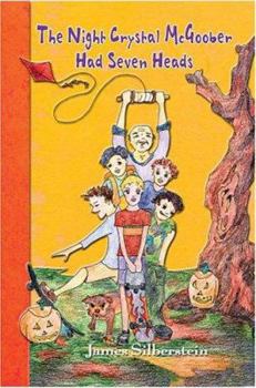 Hardcover The Night Crystal McGoober Had Seven Heads Book
