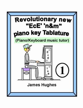 Paperback Revolutionary New "EcE' 'n&m" Piano Key Tablature. Book 1 Book
