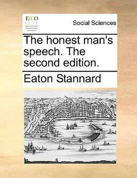 Paperback The honest man's speech. The second edition. Book