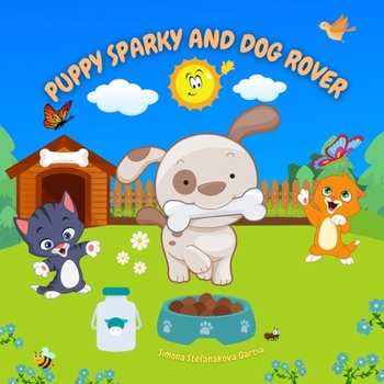 Paperback Puppy Sparky and Dog Rover: A Story About a Puppy Book