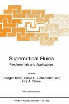 Hardcover Supercritical Fluids: Fundamentals for Application Book