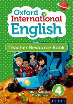 Paperback Oxford International Primary English Teacher Resource Book 4 Book