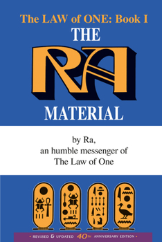 Paperback The Ra Material Book One: An Ancient Astronaut Speaks (Book One) Book