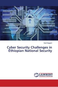 Paperback Cyber Security Challenges in Ethiopian National Security Book