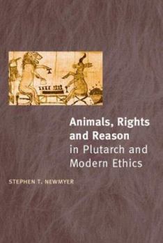 Paperback Animals, Rights and Reason in Plutarch and Modern Ethics Book