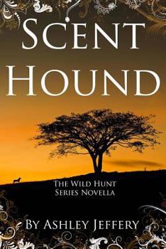 Scent Hound - Book #2 of the Wild Hunt