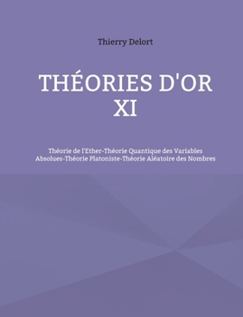 Paperback Théories d'or XI (French Edition) [French] Book