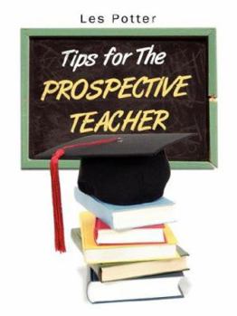 Paperback Tips for The Prospective Teacher Book