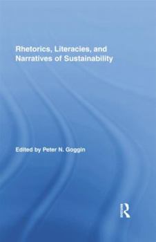 Paperback Rhetorics, Literacies, and Narratives of Sustainability Book