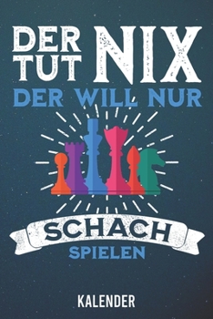 Paperback Kalender: 2020 A5 1 Woche 2 Seiten - 110 Seiten - Der tut nix Schach [German] Book