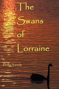 Paperback The Swans of Lorraine Book
