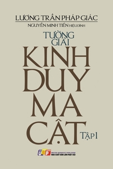 Paperback T&#432;&#7901;ng gi&#7843;i kinh Duy Ma C&#7853;t - T&#7853;p 1 [Vietnamese] Book