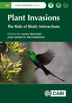 Hardcover Plant Invasions: The Role of Biotic Interactions Book