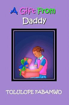 Paperback A Gift From Daddy: The Lara Series Book