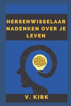 Paperback Hersenwisselaar Nadenken over je leven [Dutch] Book