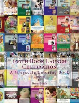 Paperback 100th Book Launch Celebration: A Greyscale Coloring Book