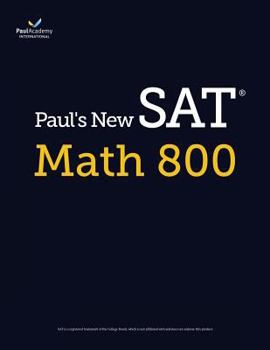Paperback Paul's New SAT Math 800 Book
