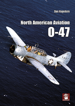 Paperback North American Aviation O-47 Book