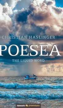 Hardcover Poesea: The Liquid Word [German] Book