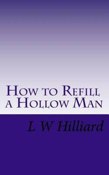 Paperback How to Refill a Hollow Man Book