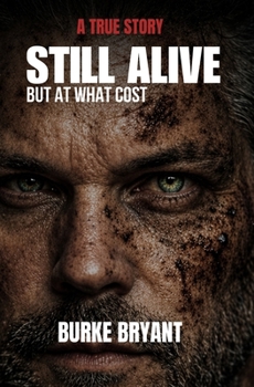 Paperback Still Alive But At What Cost Book