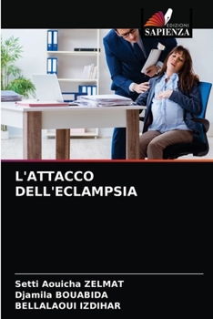 Paperback L'Attacco Dell'eclampsia [Italian] Book