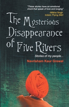 Paperback The Mysterious Disappearance Of Five Rivers Book