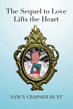 Paperback The Sequel to Love Lifts the Heart Book