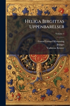 Paperback Heliga Birgittas Uppenbarelser; Volume 4 [Swedish] Book