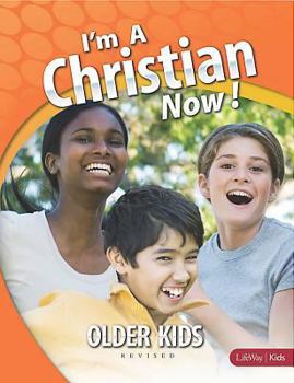 I'm a Christian Now: Older Kids