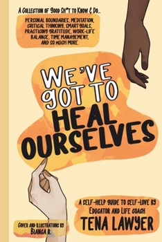 Paperback We've Got to Heal Ourselves Book