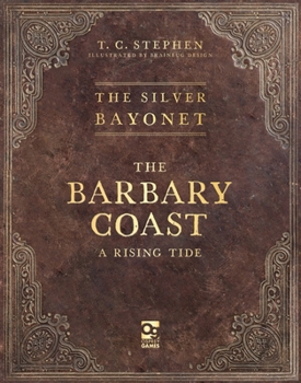 Paperback The Silver Bayonet: The Barbary Coast: A Rising Tide Book