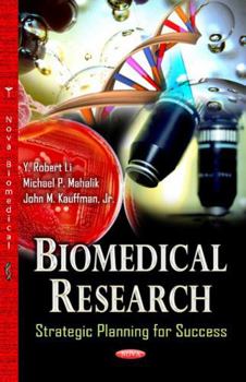 Hardcover Biomedical Research: Strategic Planning for Success Book