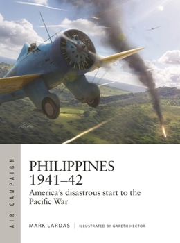 Paperback Philippines 1941-42: America's Disastrous Start to the Pacific War Book