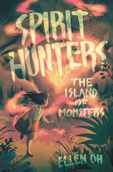Hardcover Spirit Hunters: The Island of Monsters Book