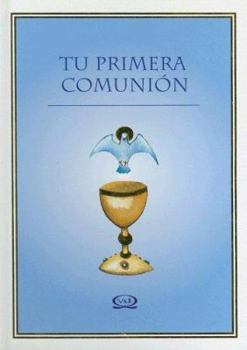 Hardcover Tu Primera Comunion / Your First Comunion (Spanish Edition) [Spanish] Book