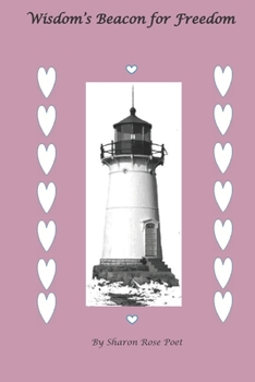 Paperback Wisdom's Beacon for Freedom Book