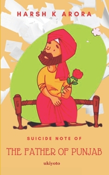 Paperback Suicide Note of The Father of Punjab Book