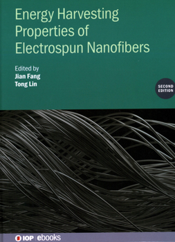 Energy Harvesting Properties of Electrospun Nanofibers (Second Edition)