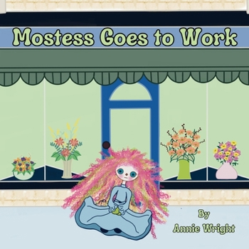 Paperback Mostess Goes To Work Book