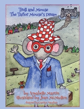 Troll and Mouse: The Tailor Mouse's Dream