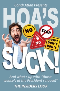 Paperback HOAs Suck - The Insiders Look Book