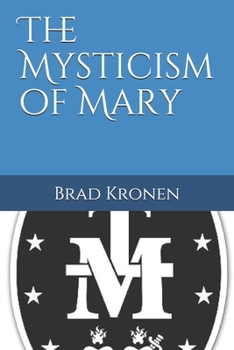 Paperback The Mysticism of Mary Book